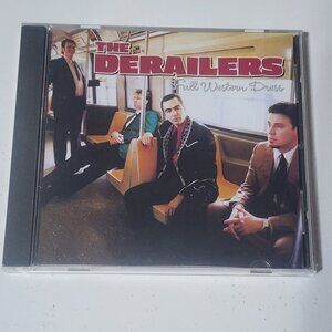 The Derailers - Full Western Dress (CD, 1999)